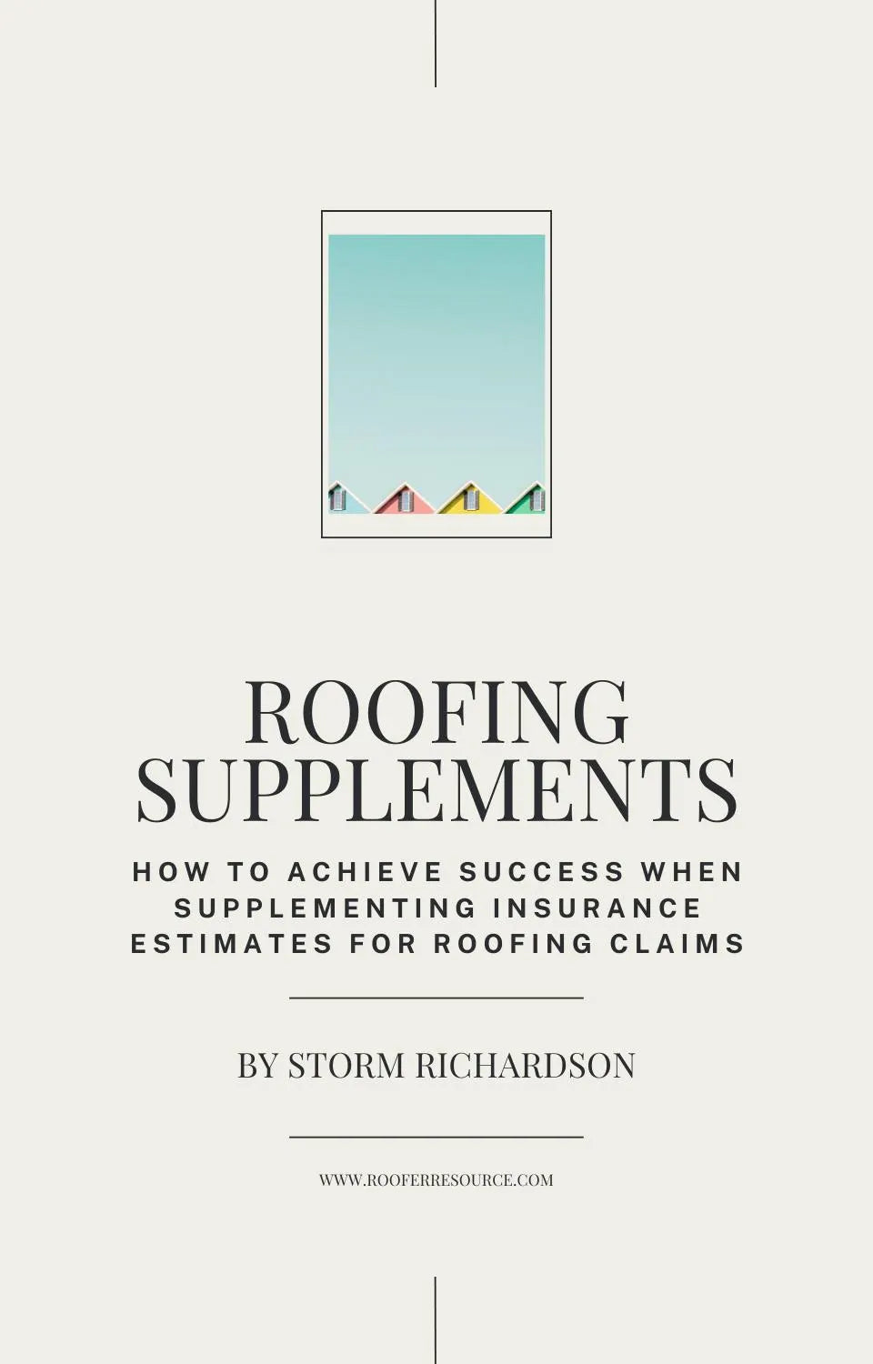 Roofing Supplements: How to Achieve Success When Supplementing Insurance Estimates for Roofing Claims